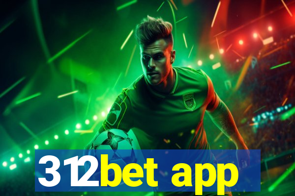 312bet app